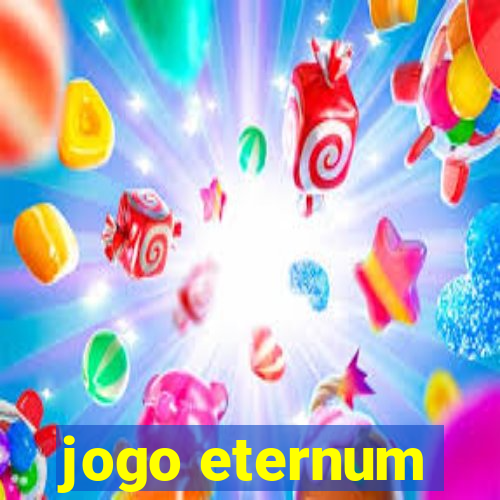 jogo eternum